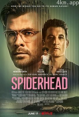 蜘蛛头 Spiderhead