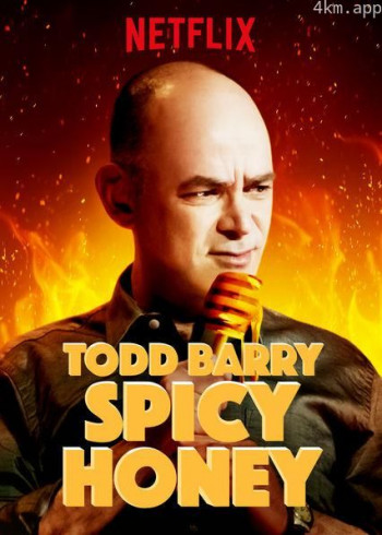 Todd Barry: Spicy Honey