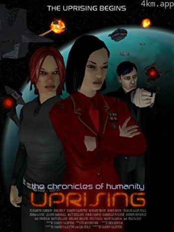 Chronicles of Humanity: Uprising