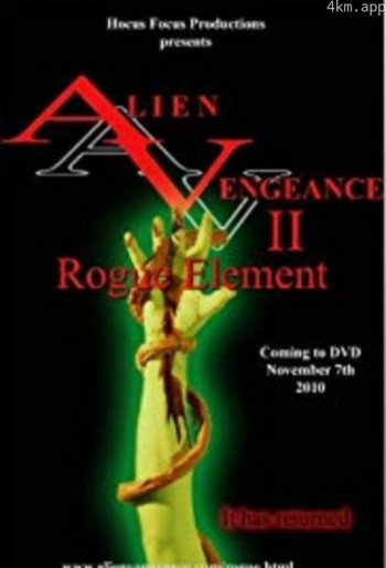 Alien Vengeance II: Rogue Element