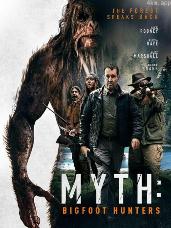 Myth： Bigfoot Hunters