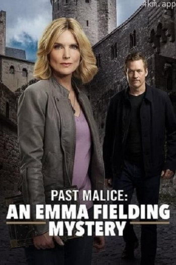 past Malice: An Emma Fielding Mystery