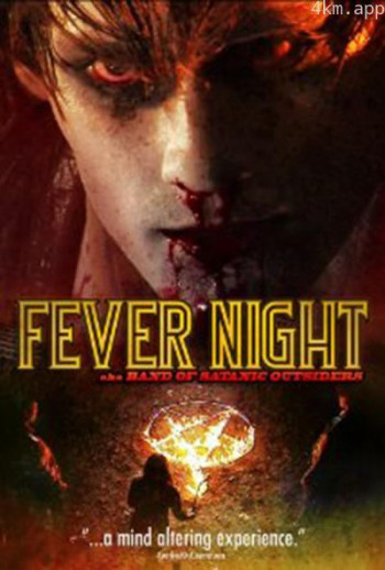 Fever Night aka Band of Satanic Outsiders