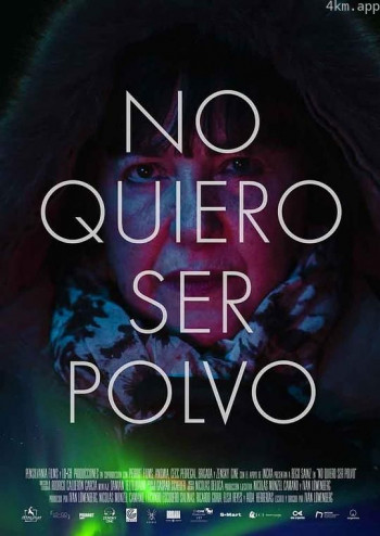 No quiero ser polvo