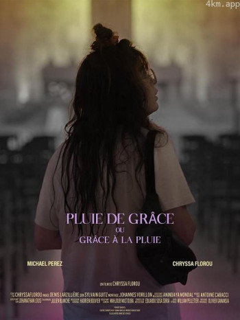Pluie de grâce ou grâce à la pluie