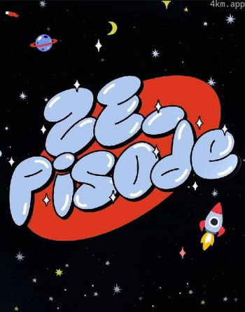 ZE_pisode