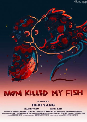 Mom Killed My Fish