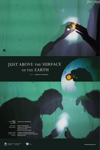 Just Above the Surface of the Earth (For a Coming Extiction)