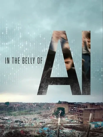 In The Belly of AI