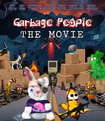 Garbage People: The Movie
